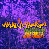 Malaria Thomson - Live Mix @ Manglar #2 25/08/13 SweatCast #12