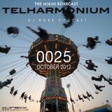 TELHARMONIUM PODCAST #0025 - DJ ROXX