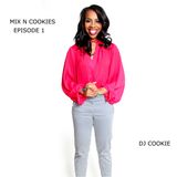 Mix N Cookies Episode 1 - Top 40 Remixes