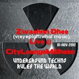 Underground Techno rules the World mixed by zwaehnn dhee Live @ CityLoungeMülheim (01-Nov-2012)