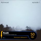 FLUX 50 // Alphacast #1