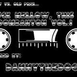 New Vs. Old Pres. Fuck Mellow, This Is Moombahton Vol.1