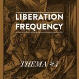 Liberation Frequency Thema #04