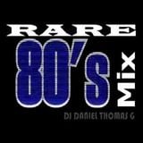 Rare 80's Mix DJ Daniel Thomas G