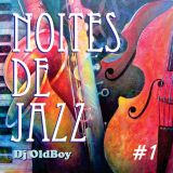 Noites de Jazz #1 - 2014