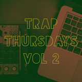 TRAP THURSDAYS VOL 2