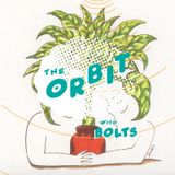 The Orbit w/ Bolts (Feb 2016)