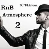DJ T-Licious - RnB Atmosphere 2