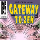 Rye Wax Mix Series #1: Gateway To Zen