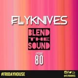 Blend the Sound #80