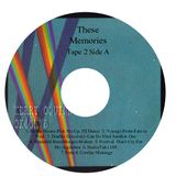 These Memories Tape 2 Side A