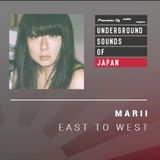 Marii - East To West #004 (Underground Sounds of Japan)