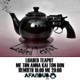 Loaded Teapot @Afandubradio - 05/11/2015