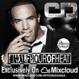 CRAIG DAVID #HALFHOUROFHEAT @OFFICIALDJJIGGA