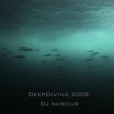 DeepDiving by dj Nubdub