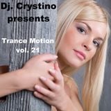 Dj. Crystino - Trance Motion vol. 21