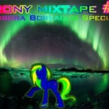 Brony Mixtape #6: Aurora Boreallis