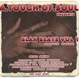 Kodie Blak's - A.TOUCH.Of.SOUL - Presents - Blak Beats Vol 1