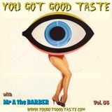 YOU GOT GOOD TASTE vol. 56