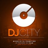 DJcity Podcast: DJ Primetyme – May 14, 2013