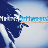 30 Minutes Of Mwango #7 - Mixed by Mickzo Deep-Authentic