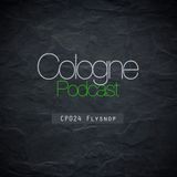 Cologne Podcast 024 with Flysnop