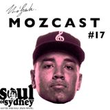 MOZCAST 17 - Live from Soul of Sydney