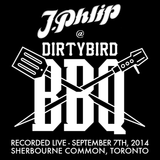 J.Phlip - Live at #DIRTYBIRDBBQ Toronto