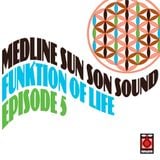Medline - Funktion Of Life Episode 5