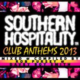 Southern Hospitality Club Anthems 2013