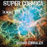 Super Cosmica, sesion 3 - Jabbar Corrales