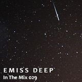 Emiss Deep_-_In The Mix_Podcast_029_Marzo 2011