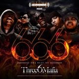 666 - The Best Of Three 6 Mafia