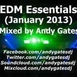Andy Gates pres. 'EDM Essentials' (January 2013) Mix