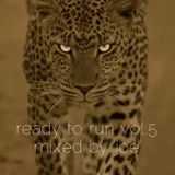 ready to run vol.5 mixed by joe
