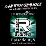 DangerousNile - The Detonation Hour Red Road FM Episode 038 (08/05/2015)