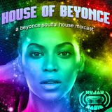 Hyjak Radio - House of Beyonce