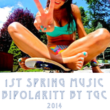 1st SPRING MUSIC BIPOLARITY by TGC