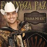 Espinoza paz - Para Mi Ex 2016