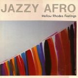 「 Mellow Rhodes Feelings 」