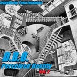 D.B.O. Perceived Reality Vol. 2