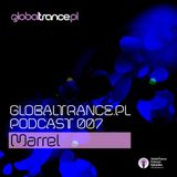 GlobalTrance.pl Podcast 007: Marrel
