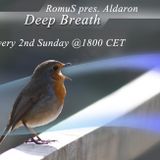 RomuS pres. Aldaron - Deep Breath 006 @ houseradio.pl