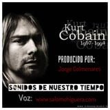 En esta edición "Sonidos de nuestro tiempo" comienza con Kurt Cobain
