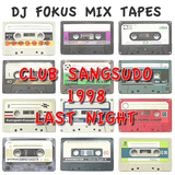 Club Sangsudo Dj Fokus Last Set Vinyl Mix - Oct 10 1998