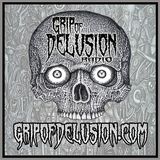 Grip Of Delusion Radio Submissions Show March 22nd 2014