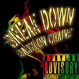 Break Down Babylon Chains (Reggae/Hip-Hop)