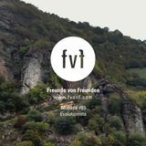 Freunde von Freunden Mixtape #89 by Evolutionista