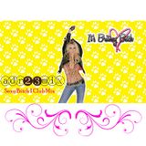 Britney Spears - Sexy Bitch 1 Club Mix (adr23mix)