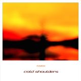 Cold Shoulders